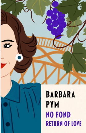 No Fond Return Of Love By Barbara Pym