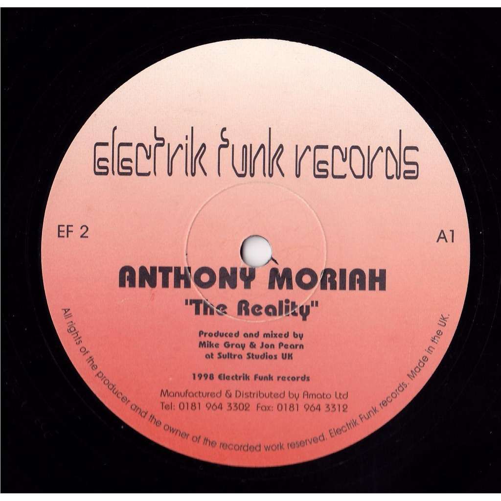 Anthony Moriah - The Reality