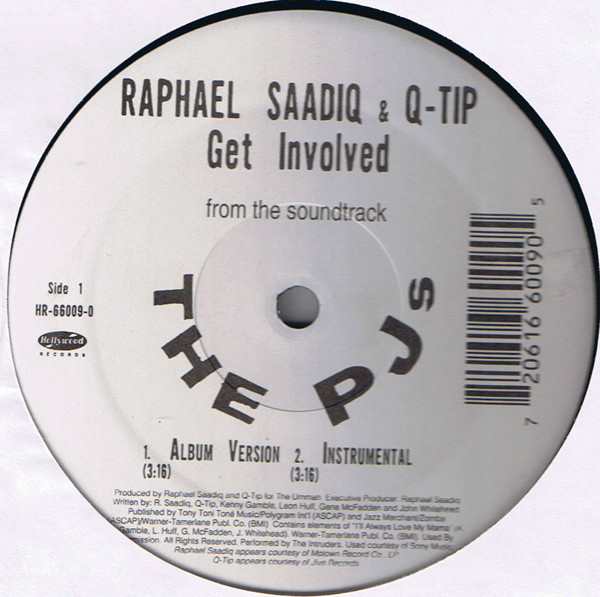 Raphael Saadiq & Q-tip / Sy Smith -Get Involved/What I Am