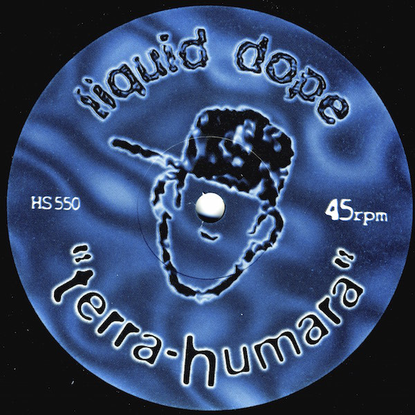 Liquid Dope - Terra Humara