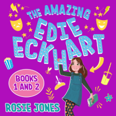 The Amazing Edie Eckhart by Rosie Jones