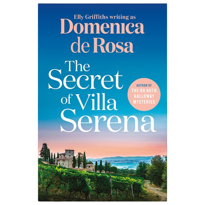 The Secret of Villa Serena By Domenica De Rosa
