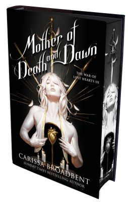 Mother of Death and Dawn: Signed Edition - The War of Lost Hearts (Hardback)