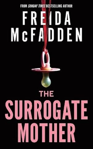 The Surrogate Mother By Freida McFadden