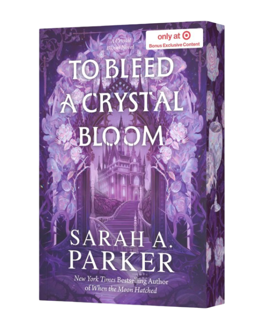 To Bleed A Crystal Bloom By Sarah A. Parker (Soft Cover Book))