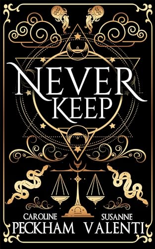 Never Keep by Caroline Peckham, Susanne Valenti (Book 1)
