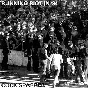 Cock Sparrer: Running Riot in '84 50th Anniversary - Vinyl LP
