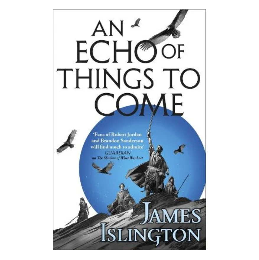 An Echo of Things to Come: Book Two of the Licanius trilogy - Licanius Trilogy (Paperback)