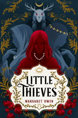 Little Thieves by Margaret Owen