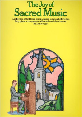 The Joy of Sacred Music (Joy of Series) by Music Sales Corporation
