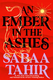 An Ember In The Ashes by Tahir, Sabaa