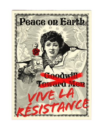 Greeting Card - Vive La Resistance, Peace on Earth