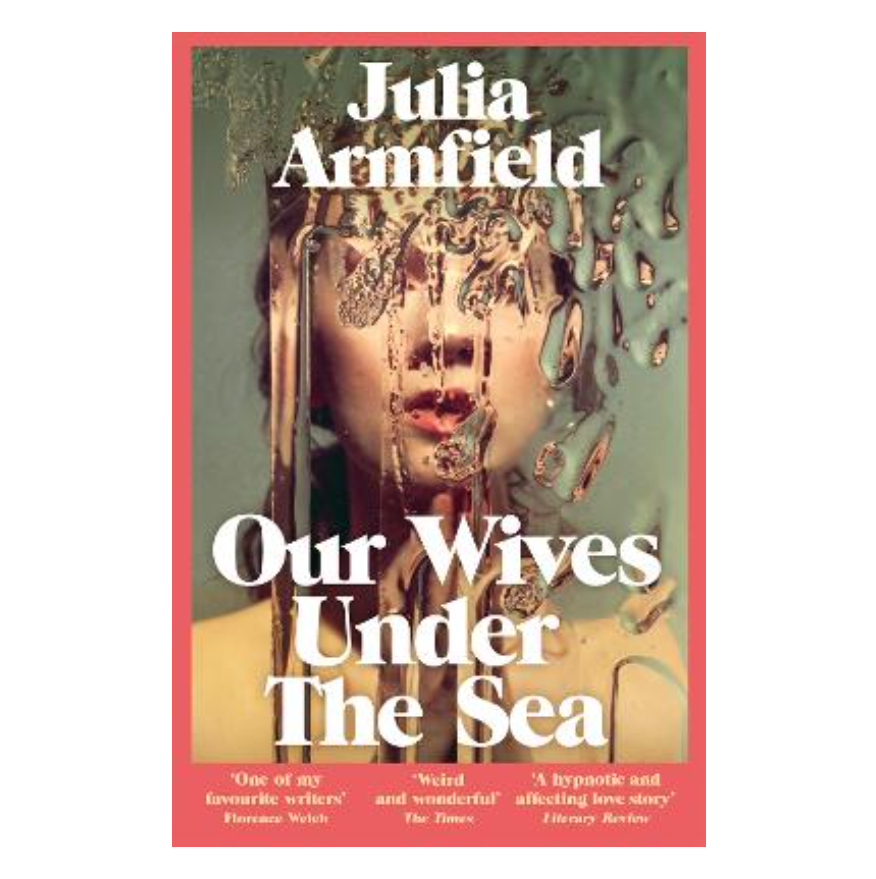 Our Wives Under The Sea (Paperback)