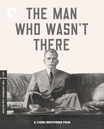 Blu-Ray: The Man Who Wasn't There The Criterion Collection