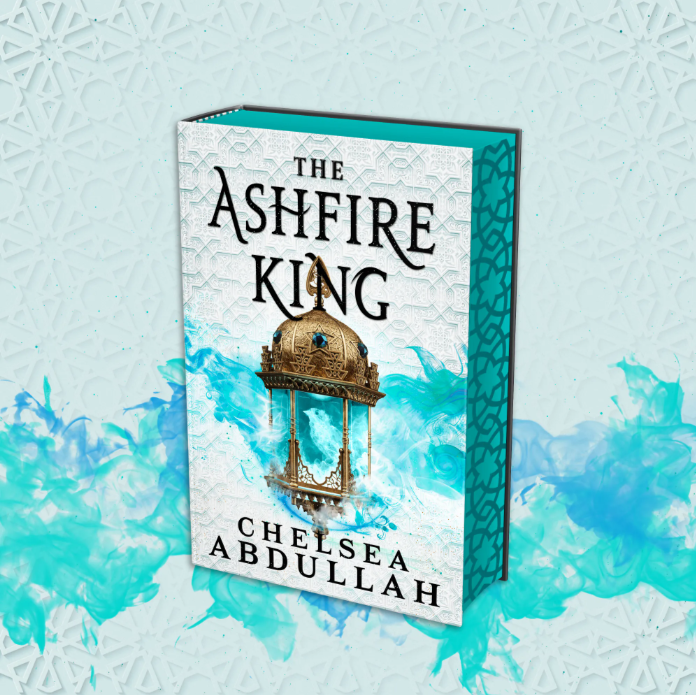Exclusive Editions: The Ashfire King by Chelsea Abdullah