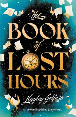 The Book of Lost Hours (Hardcover)