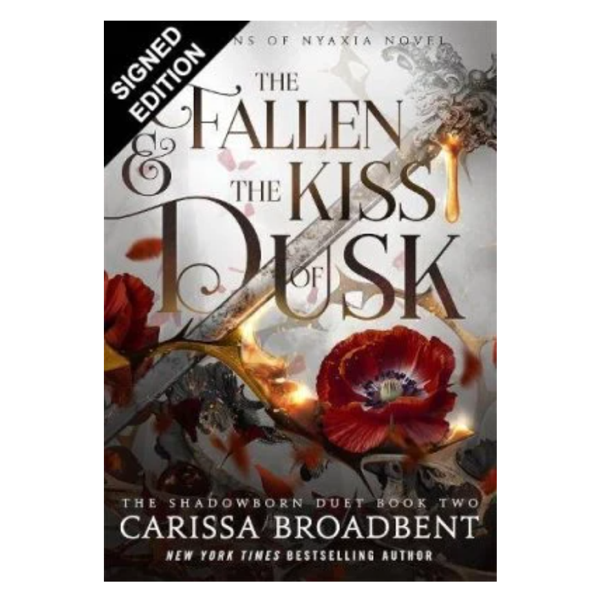 The Fallen and the Kiss of Dusk: Signed Exclusive Edition - Crowns of Nyaxia (Hardback)