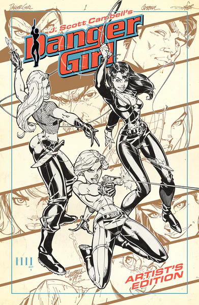 Danger Girl Artist's  Edition By J. Scott Campbell's