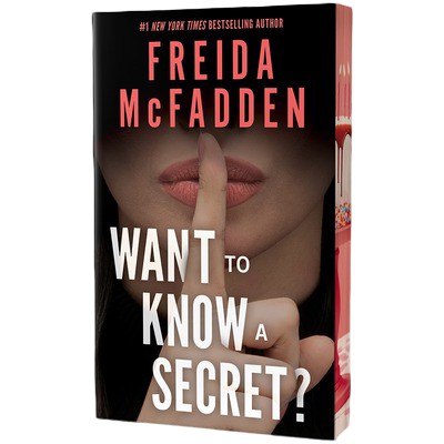 Want to Know a Secret?: Exclusive Sprayed Edge By Freida McFadden