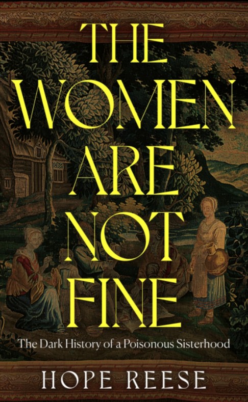 The Women Are Not Fine By Hope Reese