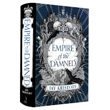 Empire Of The Vampire: Book 2: Empire Of The Damned (Forbidden Planet Signed Special Edition Hardcover)