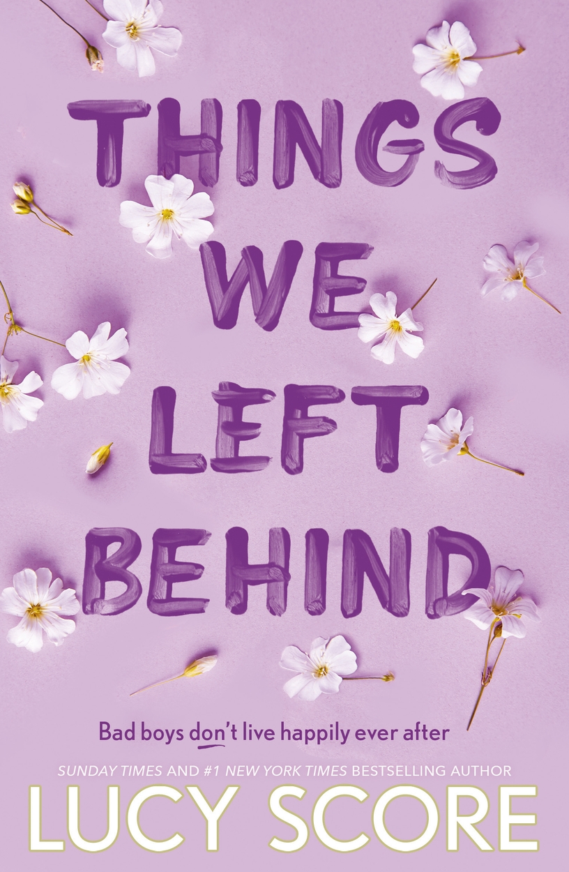 Things We Left Behind By Lucy Score