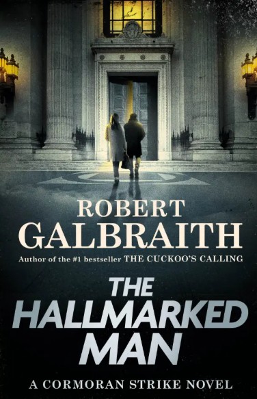 The Hallmarked Man By Robert Galbraith