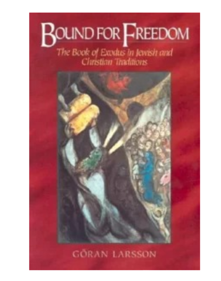 The Book of Exodus in Jewish and Christian Traditions by Goran Larsson