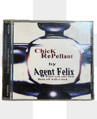 Agent Felix – Chick Repellent