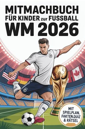 2026 FIFA World Cup: A football book for kids