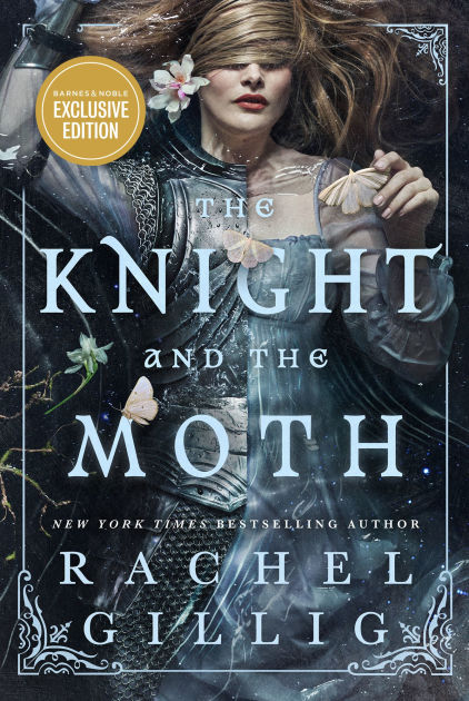 B&N Exclusive Edition: The Knight And The Moth by Rachel Gillig