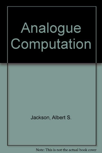 Analog Computation by Jackson, Albert S.