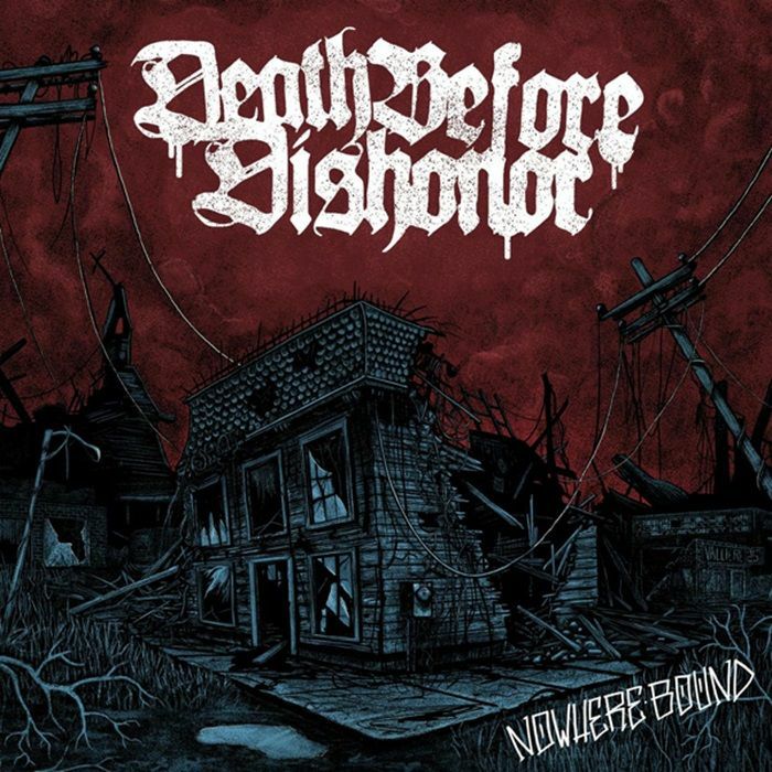 Nowhere Bound: Death Before Dishonor (Vinyl Record)
