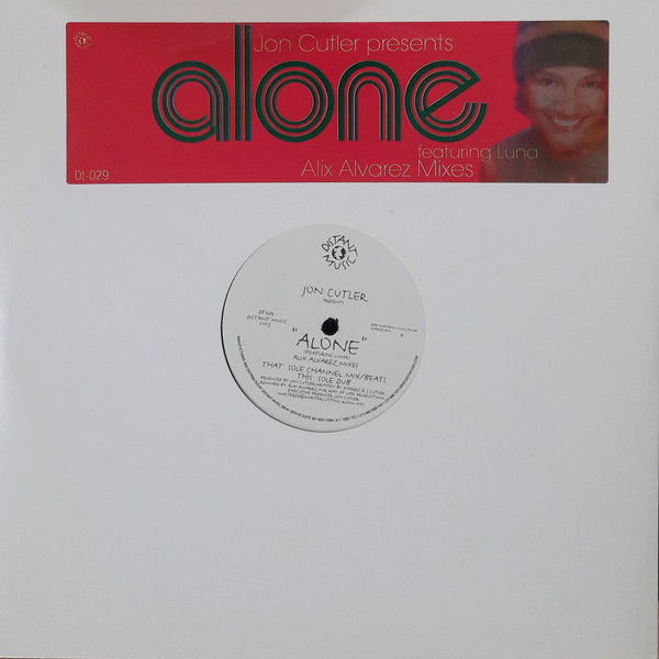 Jon Cutler Featuring Luna (3): Alone (Alix Alvarez Mixes) 12" (DT-029)