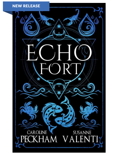 Echo Fort By Caroline Peckham, Susanne Valenti: Book 2 In The Sins Of The Zodiac Series (Hard Cover)