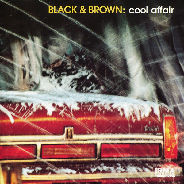Black & Brown: Cool Affair (12")