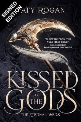 Kissed by the Gods: Signed Edition (Hardback)