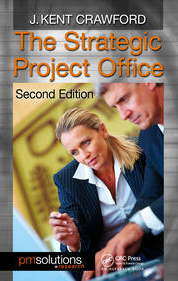 The Strategic Project Office by J. Kent Crawford