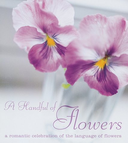 A Handful of Flowers By Cookie Lee