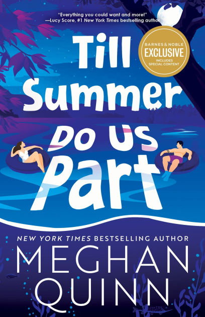 B&N Exclusive Edition: Till Summer Do Us Part By Meghan Quinn